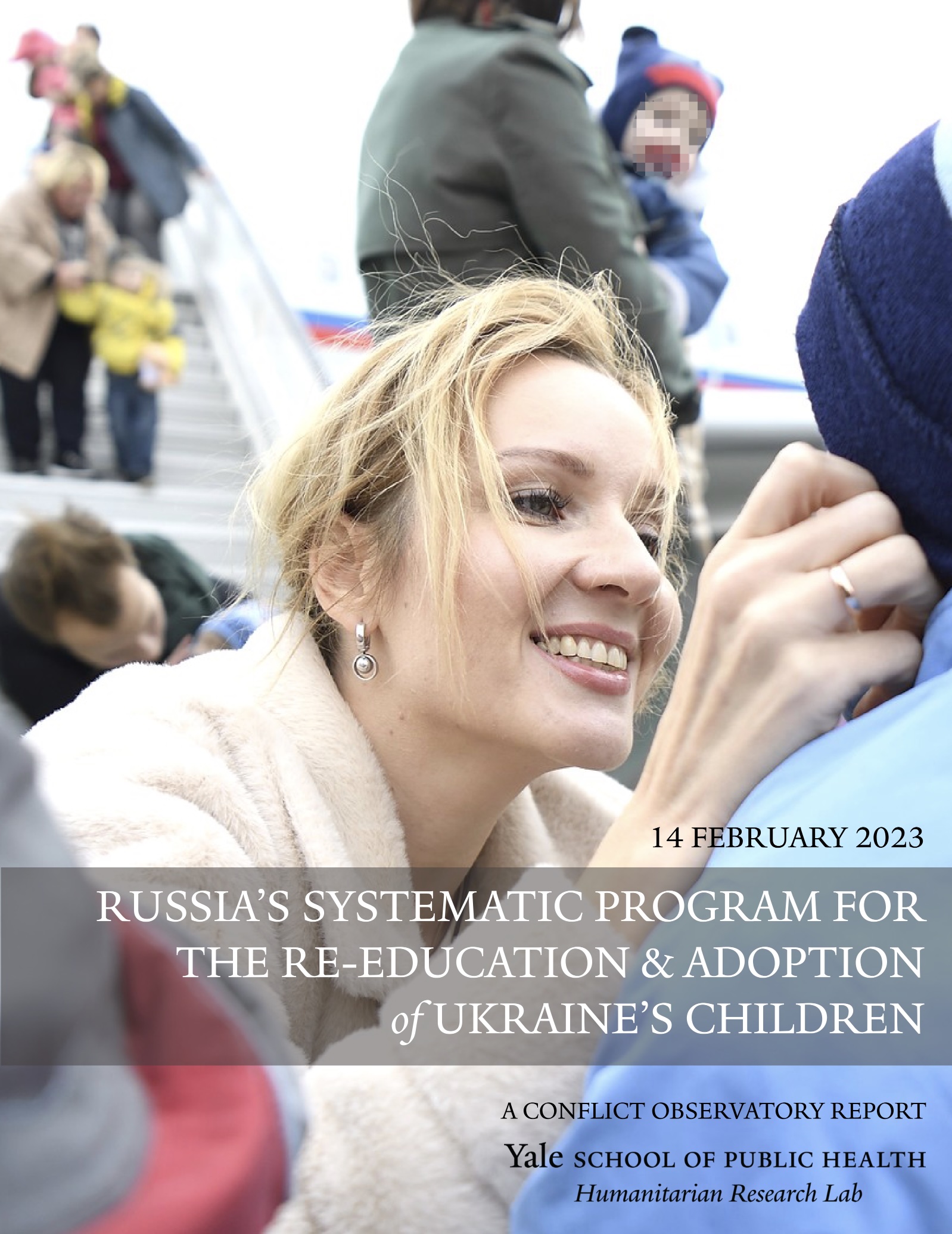 Russia’s Systematic Program for the Re-Education & Adoption of Ukraine’s Children